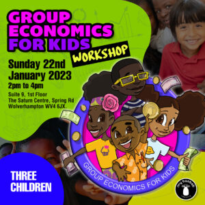 Group Economics for Kids Workshop Jan 2023 – Three Children