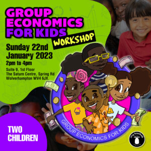 Group Economics for Kids Workshop Jan 2023 – Two Children